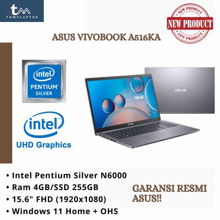 Laptop Baru Asus Vivobook A516Ka/Intel N6000/Ram 4Gb/Ssd 256Gb