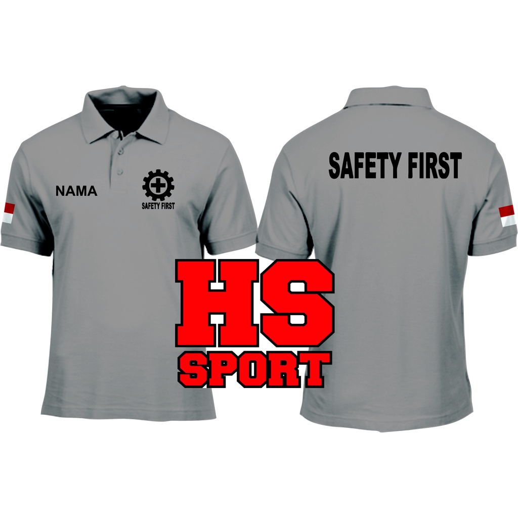 POLOSHIRT SAFETY FIRST - POLO Safety First FREE NAMA - BAJU KERAH SAFETY FIRST