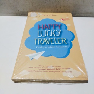Buku Obral Super Murah - Buku Happy Lucky Traveler: Kehidupan Adalah Perjalanan