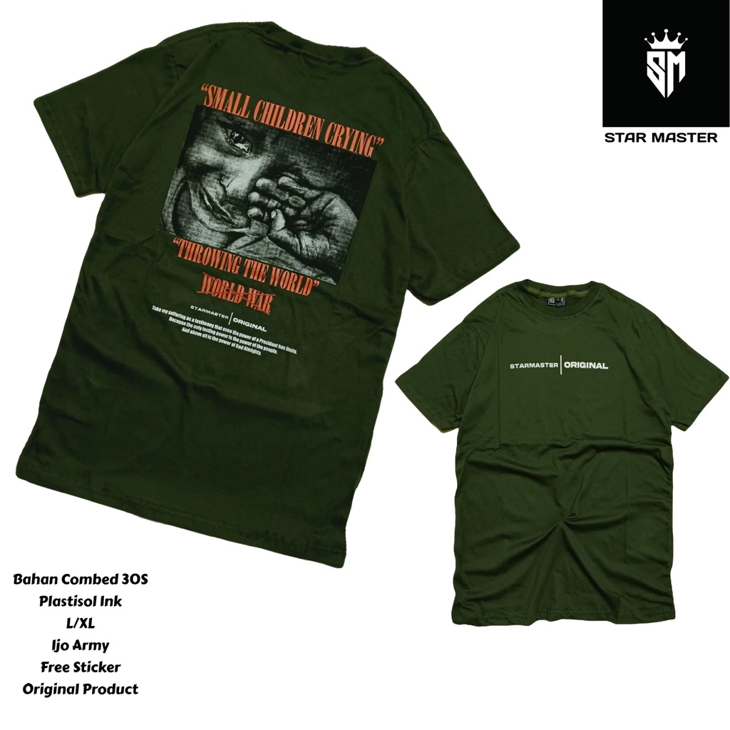 Kaos Original Star Master Small Children Crying Warna Hijau Army Kaos Distro Terbaru Hijau Army Kaos