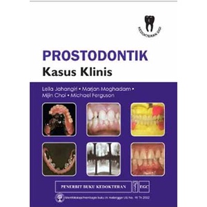 Buku Prostodontik Kasus Klinis - Leila Jahangiri