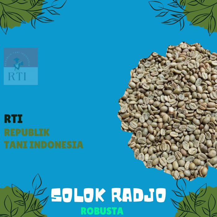 

Green Bean / Biji kopi mentah ROBUSTA SOLOK RADJO - GREEN BEAN