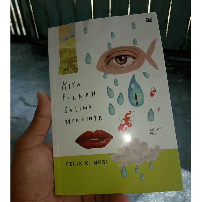 Felix K. Nesi - Kita Pernah Saling Mencinta