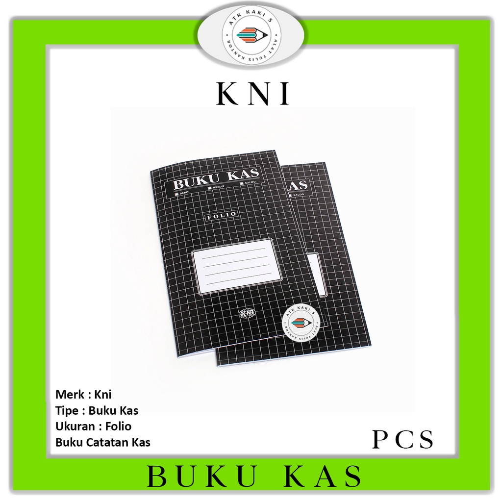 

KNI - Buku Catatan Kas Ukuran Folio - Pcs