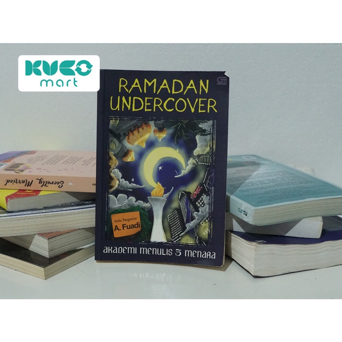 Buku Ramadan Undercover (Akademi Menulis 5 Menara)