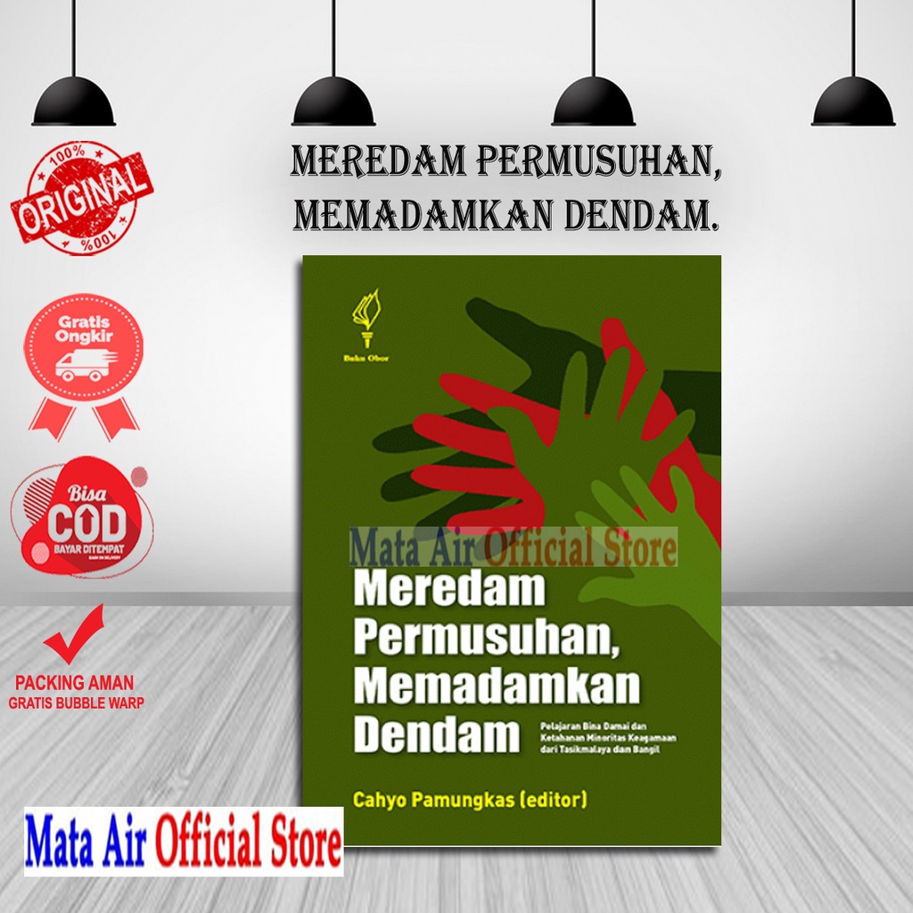 BEST SELLER ORIGINAL MEREDAM PERMUSUHAN MEMADAMKAN DENDAM - CAHYO PAMUNGKAS BUKU OBOR