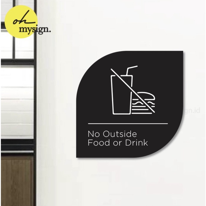 

Rak Sign Akrilik Sign Board Acrylic Rounded - No Food Or Drink Allowed