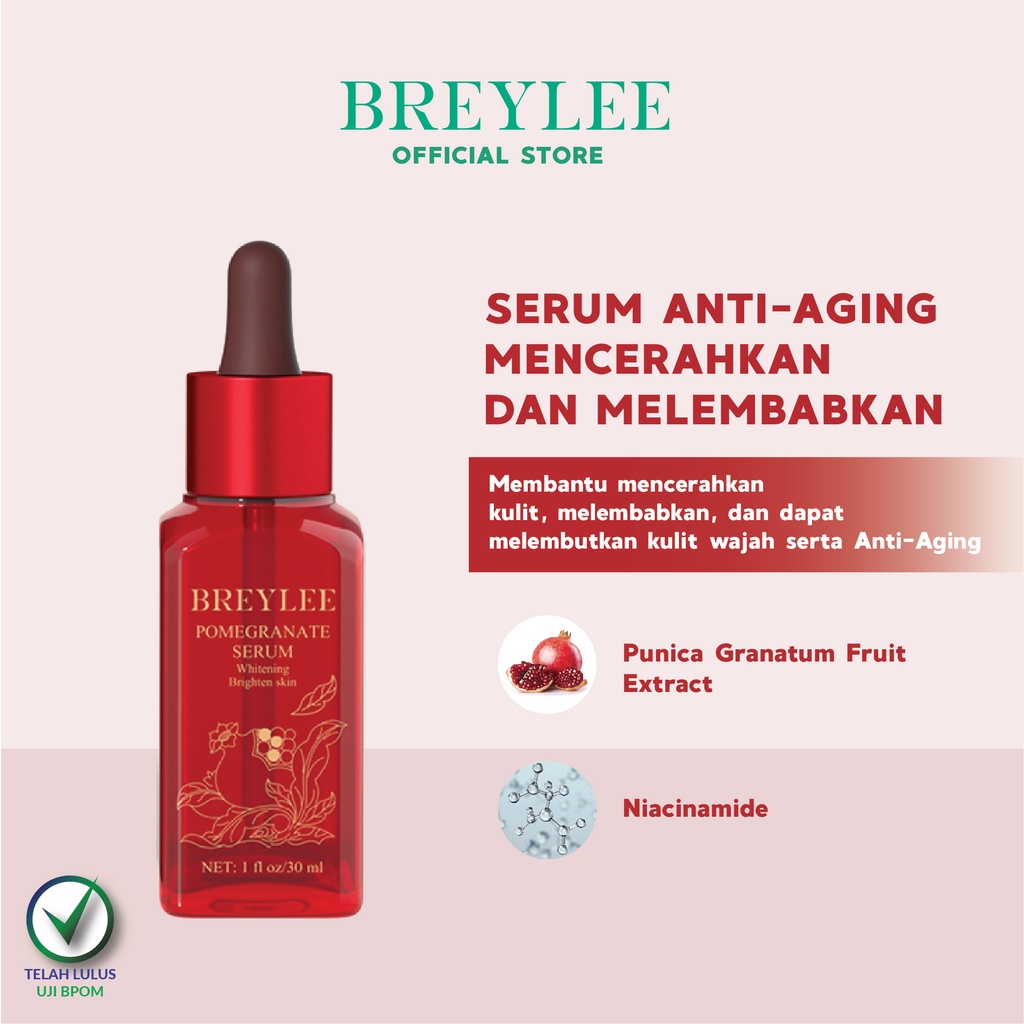 Serum Pemutih Wajah Glowing BREYLEE Pomegranate Serum - Breylee Serum Whitening , Melembabkan, Mencerahkan &amp; Anti-Aging (30 ml)