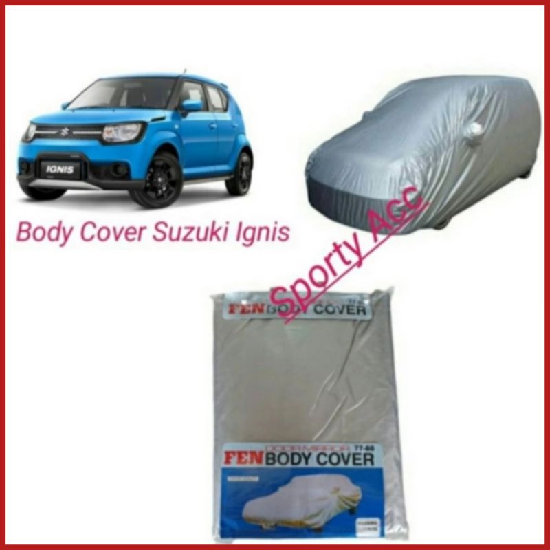 Body Cover Selimut Mobil Ignis Suzuki