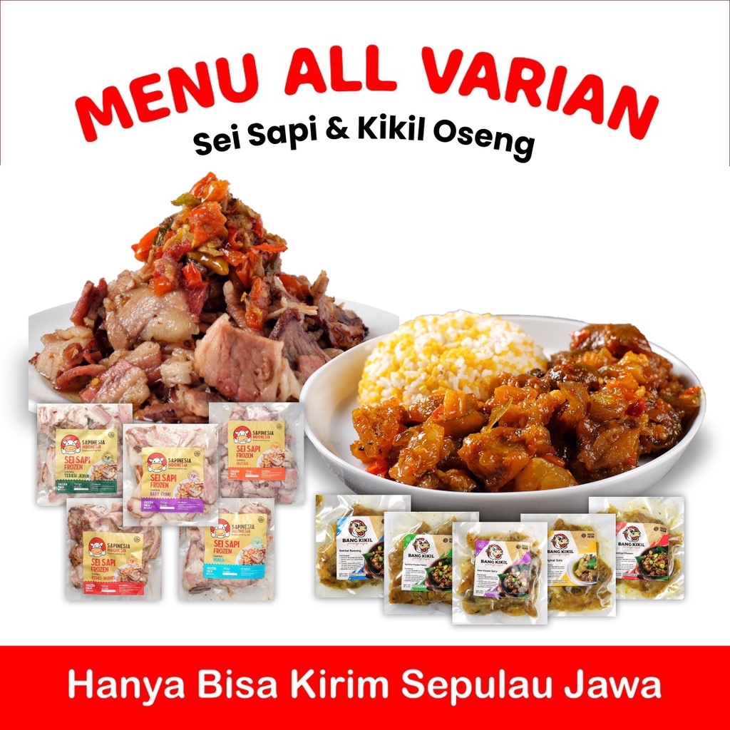 MENU ALL VARIAN SAPINESIA SEI SAPI & KIKIL SAPI OSENG DAGING ASAP KHAS NTT DAGING HASS DALAM IMPORT 