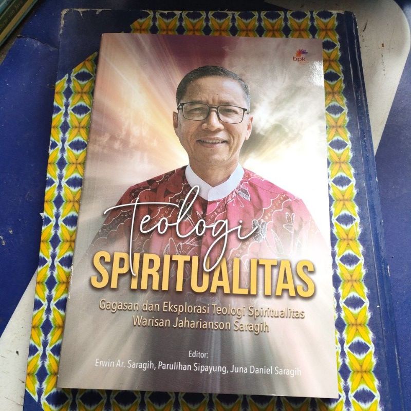 Buku Kristen Teologi Spiritualitas gagasan dan eksplorasi teologi spiritualitas warisan Jaharianson 