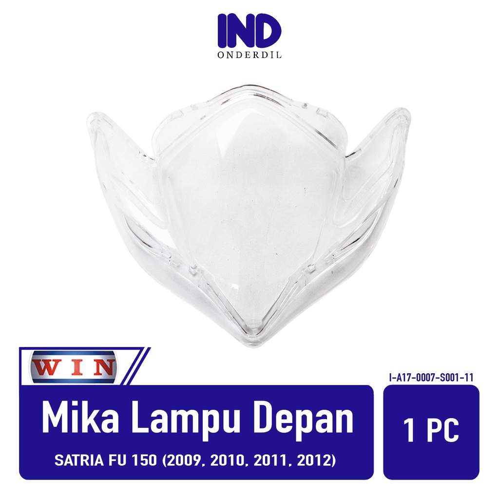 Mika Kaca Reflektor Lampu Depan-Headlamp-Head Lamp Merk Win Satria FU Lama-Old 2009-2010-2011-2012