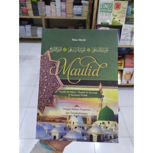 KITAB MAULID makna pesantren dan terjemahnya maulid diba'i, maulid barjanji, burdatul madiih