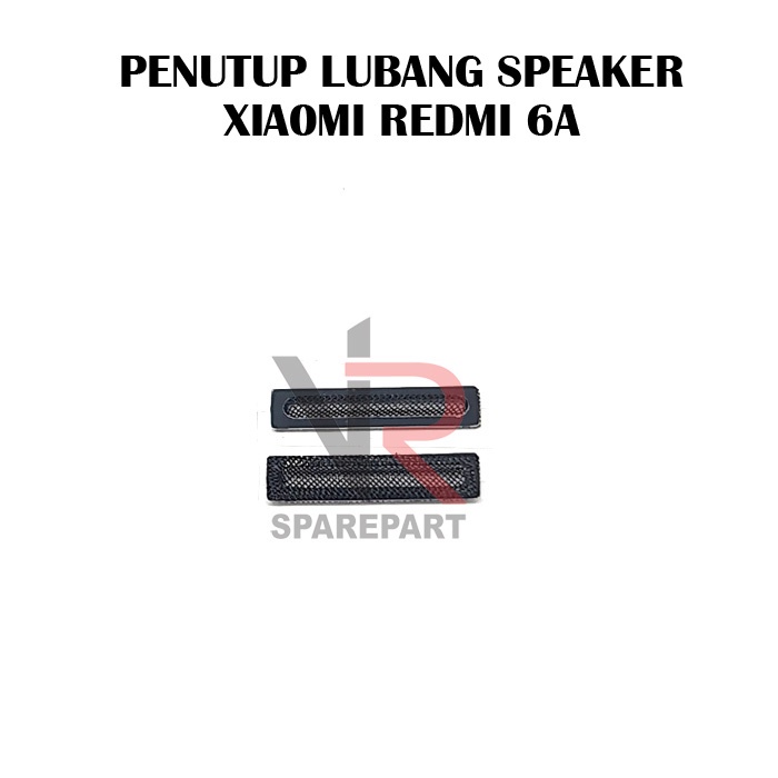 PENUTUP LUBANG SPEAKER XIAOMI REDMI 6/6A