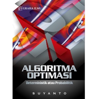 Buku Algoritma Optimasi - Suyanto - Graha Ilmu