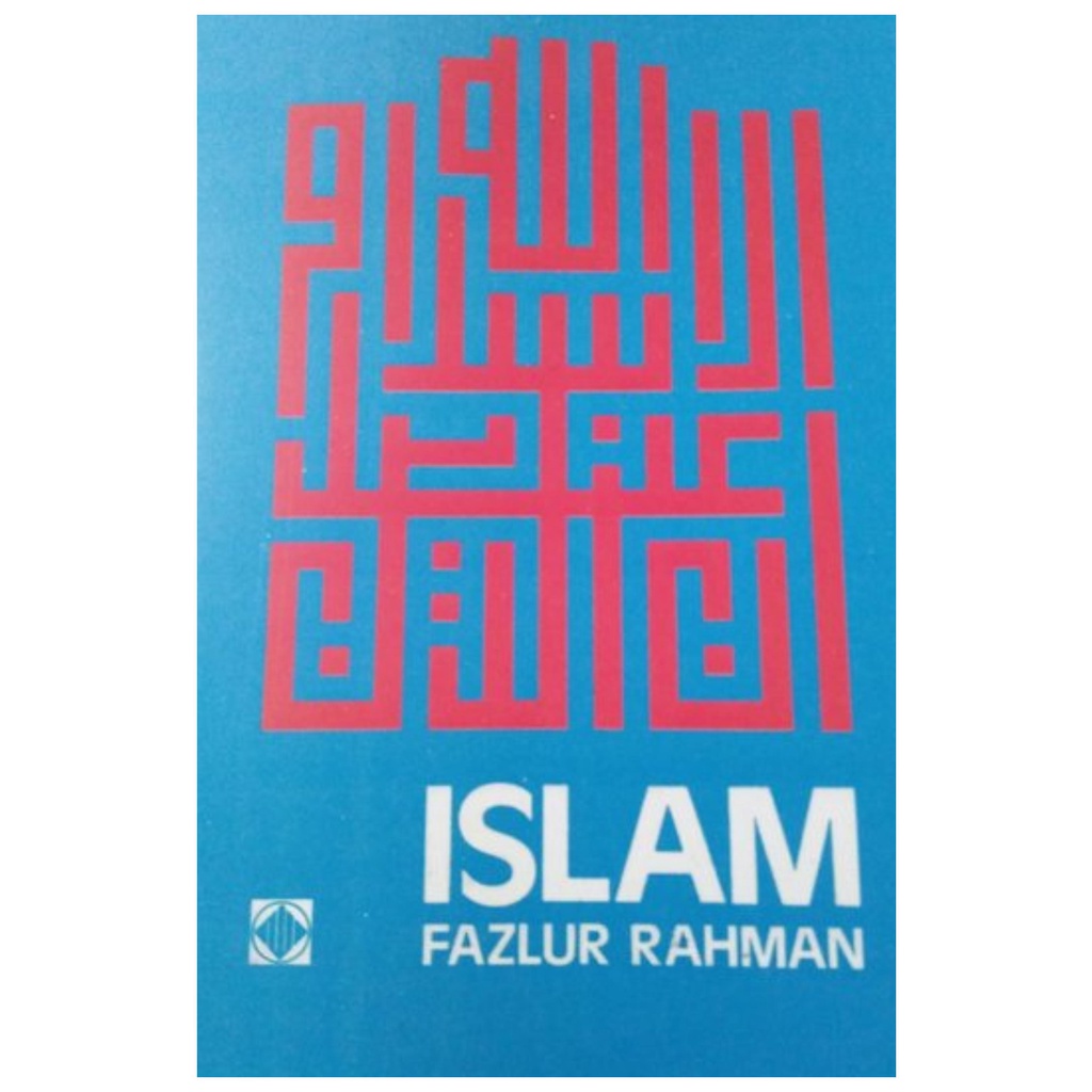 Islam Fazlur Rahman - Fazlur Rahman - NR