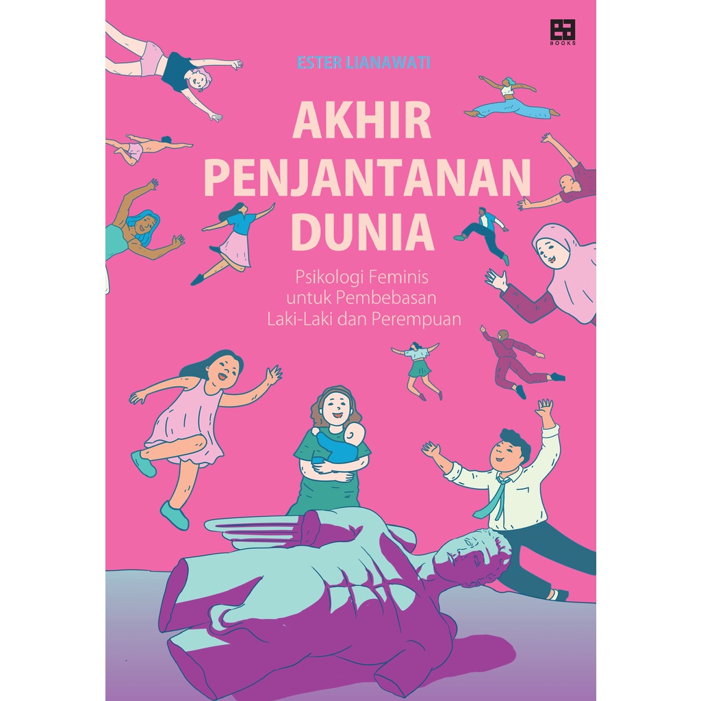 Akhir Penjantanan Dunia - Ester Lianawati Penulis Ada Serigala Betina