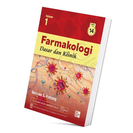 FARMAKOLOGI DASAR DAN KLINIK 01 ED. 12 // ED .14  KARYA BERTRAM G KATZUNG, SUSAN B MASTERS