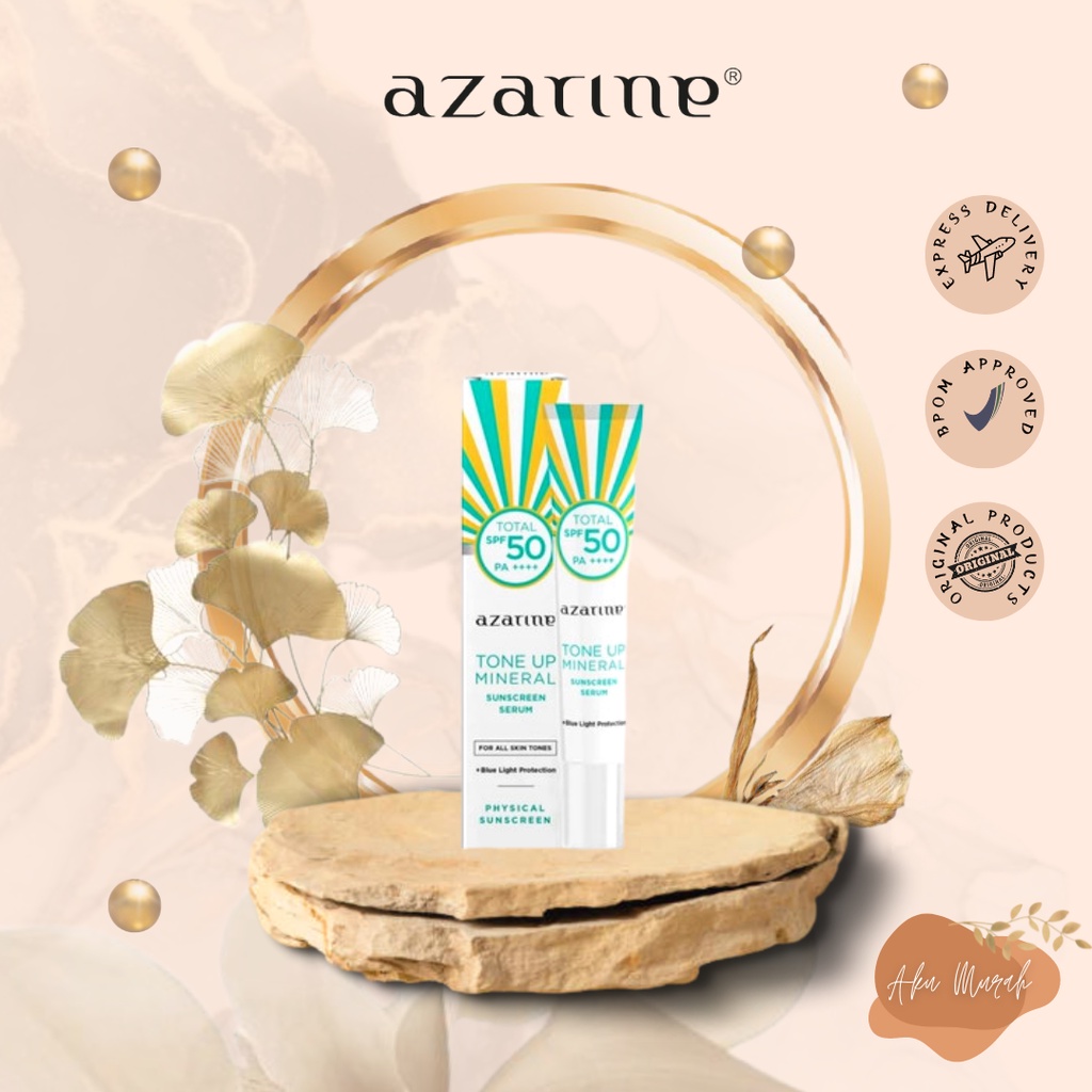 ✨ AKU MURAH ✨ Azarine Tone Up Mineral Sunscreen Serum SPF50 PA++++ 27ml