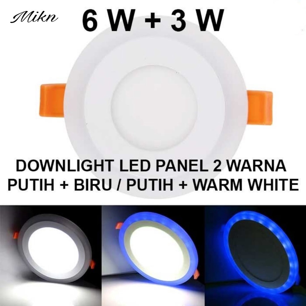 DOWNLIGHT LED PANEL 2 WARNA 6+3 WATT F BULAT DAN KOTAK TENGAH PUTIH MIK