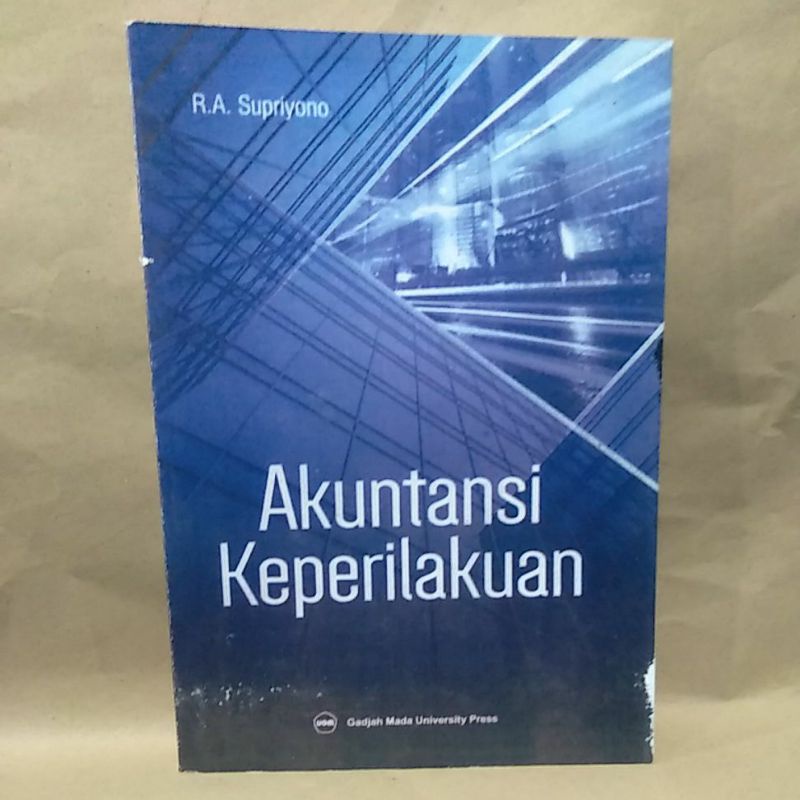 

Akuntansi Keperilakuan by R.A. Supriyono