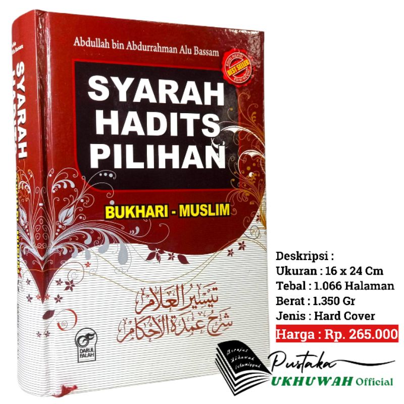 Syarah Hadits Pilihan Bukhari Muslim - Darul Falah