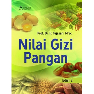 Buku Nilai Gizi Pangan Edisi 2 - Tejasari