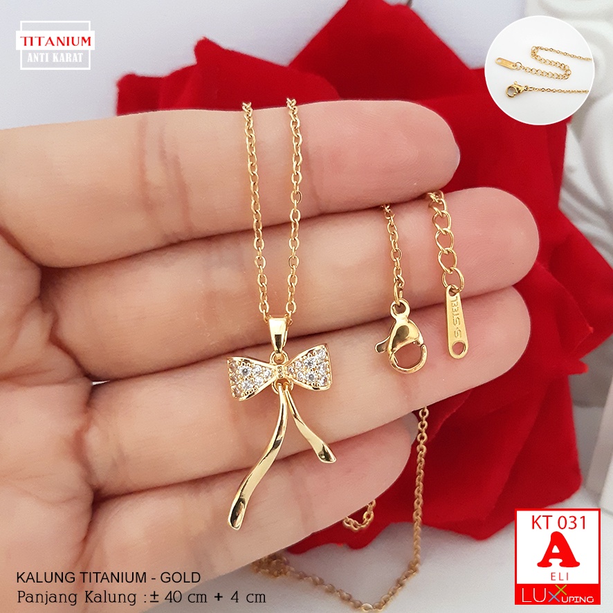 KT 031 Kalung Titanium Pita Juntai Dancing Perhiasan Titan Anti Karat Selamanya Aksesoris Gold Rose Gold Luxx Xuping