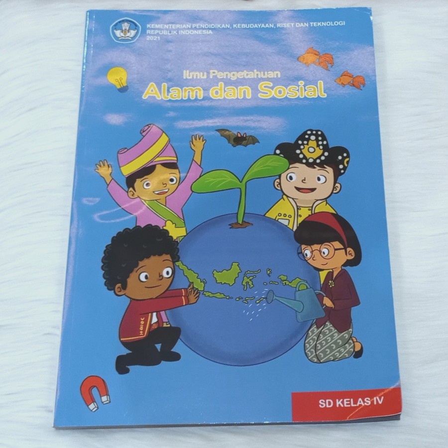 

Buku Kurikulum Merdeka Ilmu Pengetahuan Alam dan Sosial SD Kelas IV