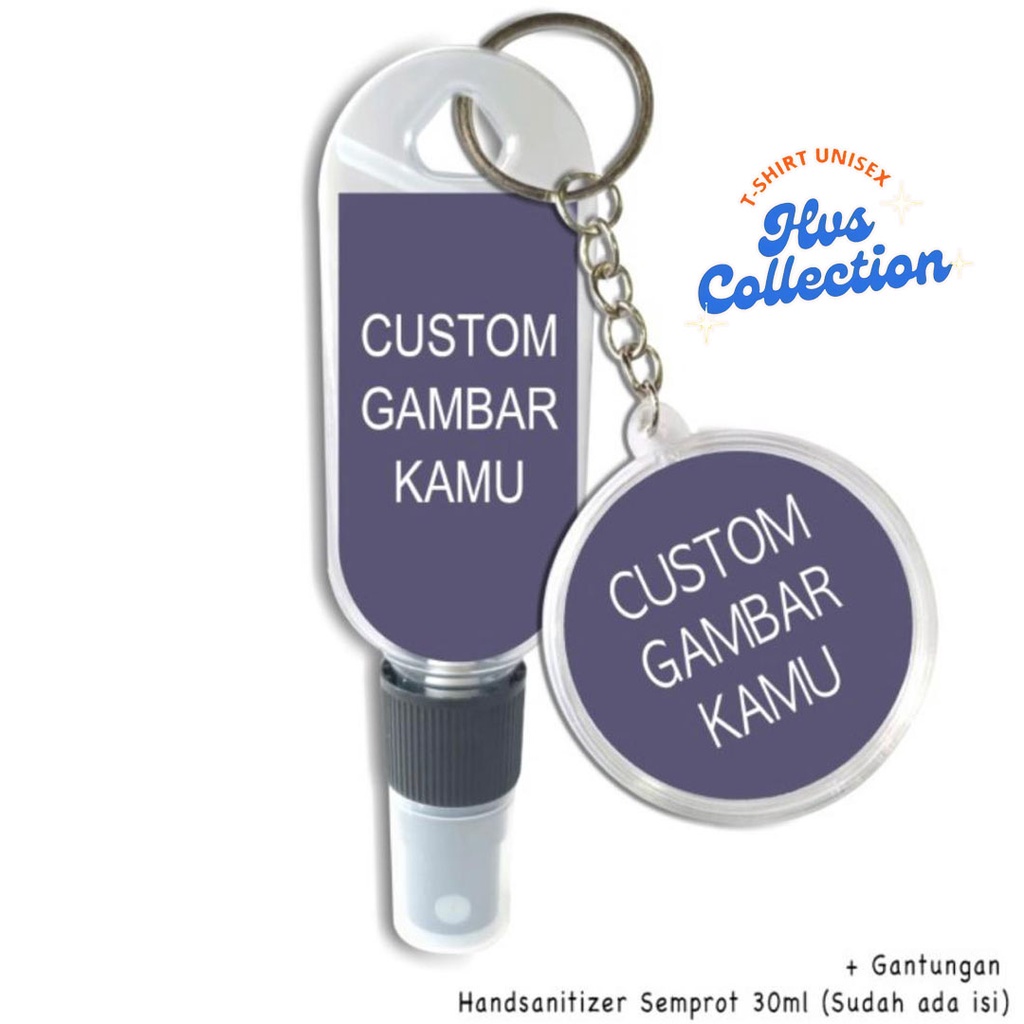 [ LINK KHUSUS CUSTOM HAND SANITIZER ] (BISA CUSTOM NAMA / GAMBAR) / SOUVENIR CUSTOM MURAH FREE GANTUGAN KUNCI