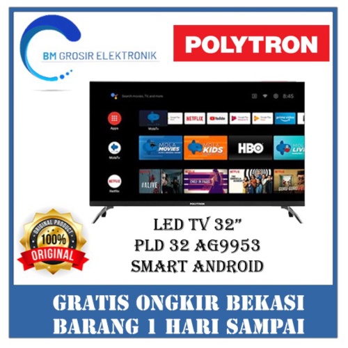 POLYTRON SMART ANDROID TV DIGITAL PLD- 32 AG9953 TV LED 32 / 32 INCH Berkualitas