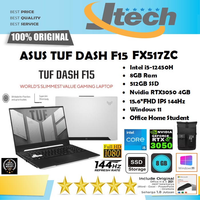 ASUS TUF DASH F15 FX517ZC - i5-12450H - 8GB - 512GB - RTX3050 4GB  - 15.6&quot;FHD IPS 144Hz - WIN11 - OFFICE HOME STUDENT