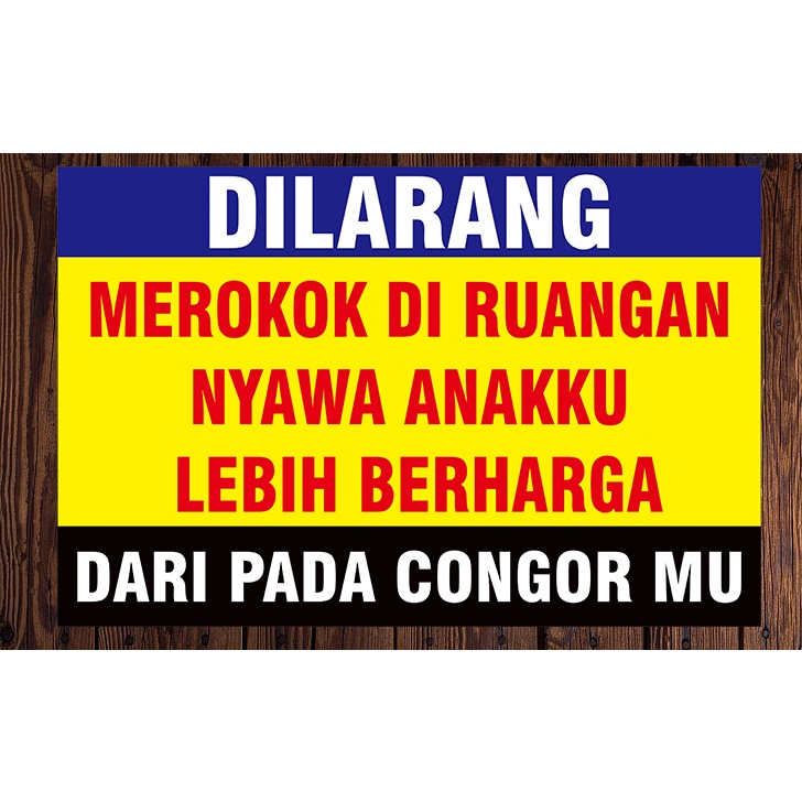 STIKER DILARANG MEROKOK( UNIK TAPI MENYAKIT KAN )