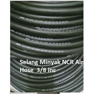 Selang NCR 5/16 Fuel Oil Hose Sae J30 R16 slang Minyak Bensin. Solar, Angin, Air NCR 5/16 (8mm)