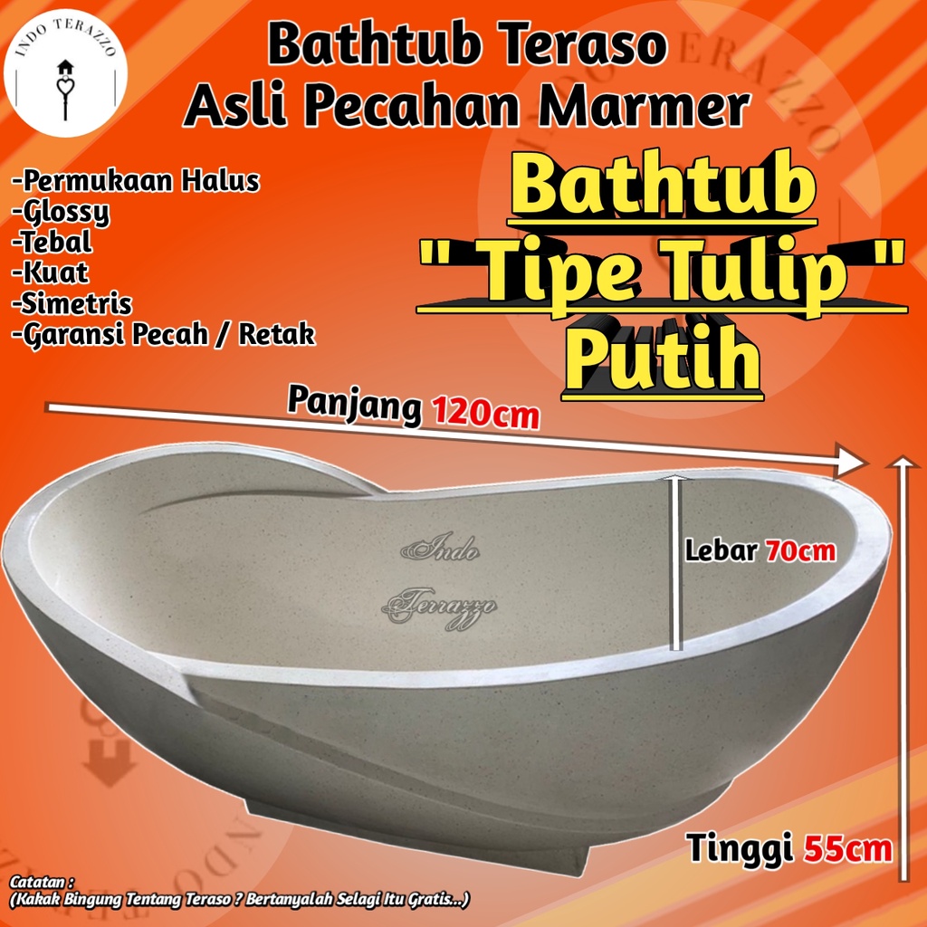 (P120) BATHTUB TULIP TERASO MARMER INDO TERAZZO - BATHTUB DEWASA