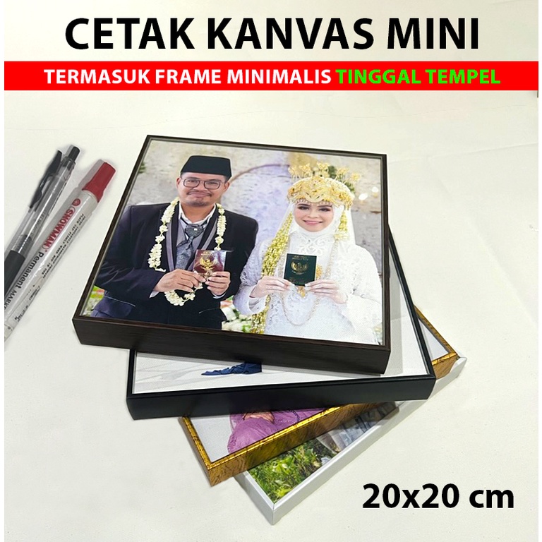 Cetak Foto Kanvas Mini Include Frame Minimalis 20x20 cm. Tinggal Tempel Tanpa Repot