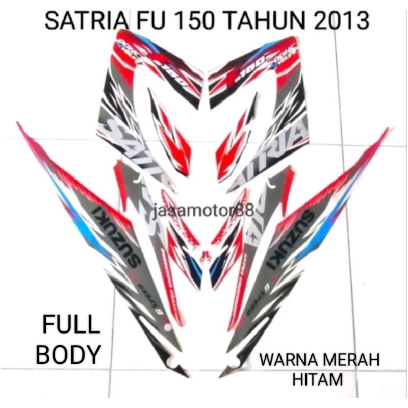 LIS BODY STIKER SATRIA FU 150 TAHUN 2013