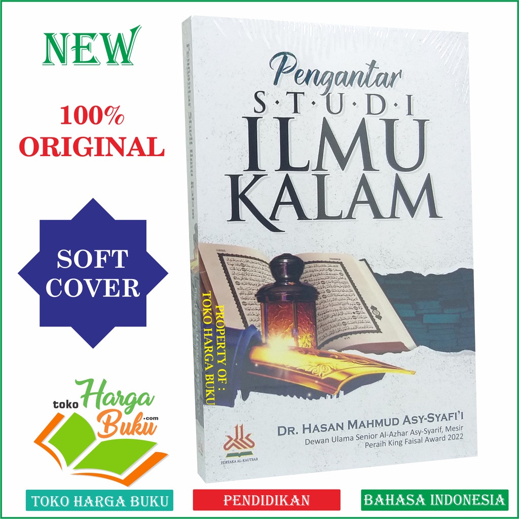 Foto Pengantar Studi Ilmu Kalam Karya Dr Hasan Mahmud Asy-Syafi'i Dewan Ulama Senior Al-Azhar Asy-Syarif Mesir Penerbit Pustaka Al-kautsar
