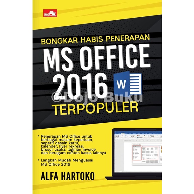 Buku Bongkar Habis Penerapan MS Office 2016 Terpopuler by Alfa Hartoko