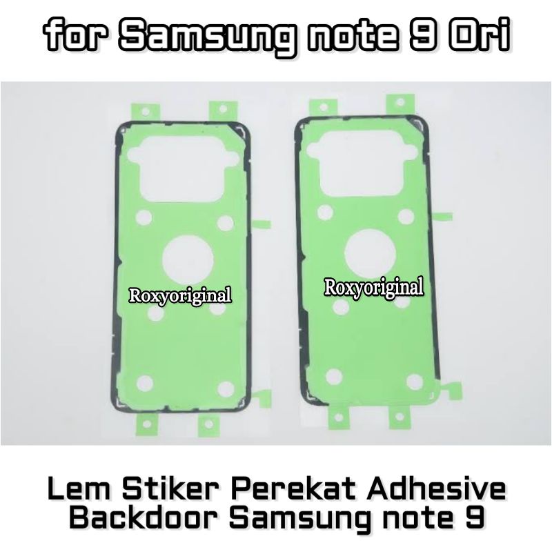 Lem Adhesive Stiker Backdoor Samsung Note 9 - Lem Perekat Backdoor WaterProof Samsung Galaxy Note 9