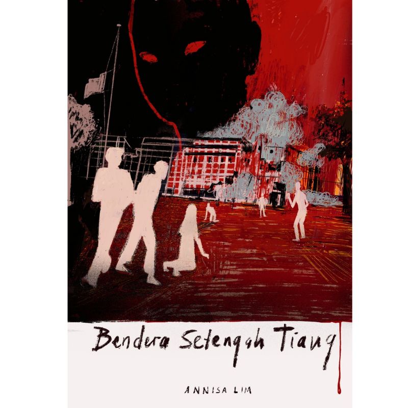 BENDERA SETENGAH TIANG KARYA ANNISA LIM COD