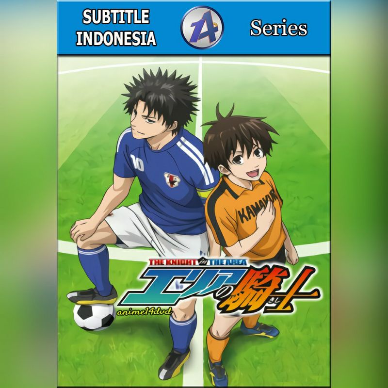 Area No Kishi (The Knight in The Area) Subtitle Indonesia