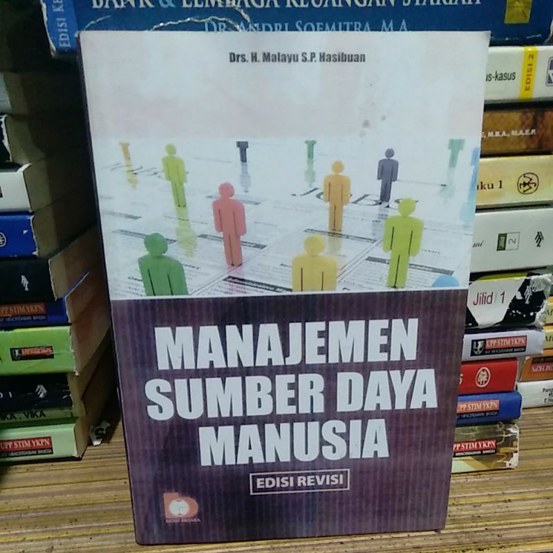 

Manajemen Sumber Daya Manusia Edisi Revisi By Drs. H. Malayu S.P. Hasibuan