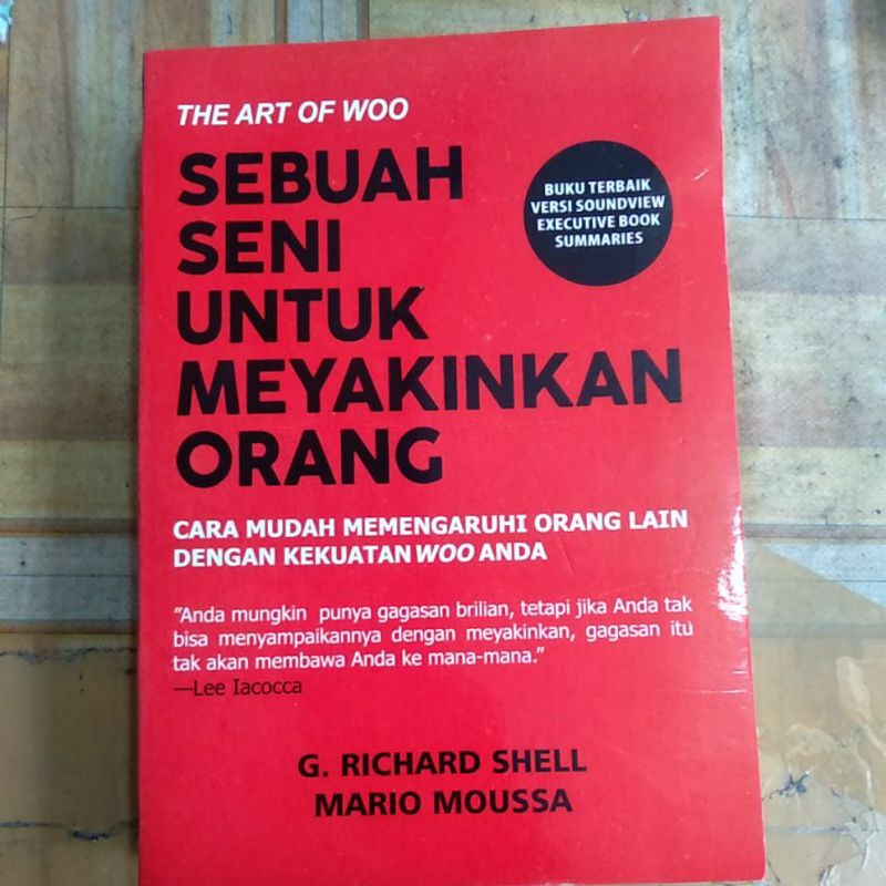 

Sebuah Seni Untuk Meyakinkan Orang By G. Richard Shell