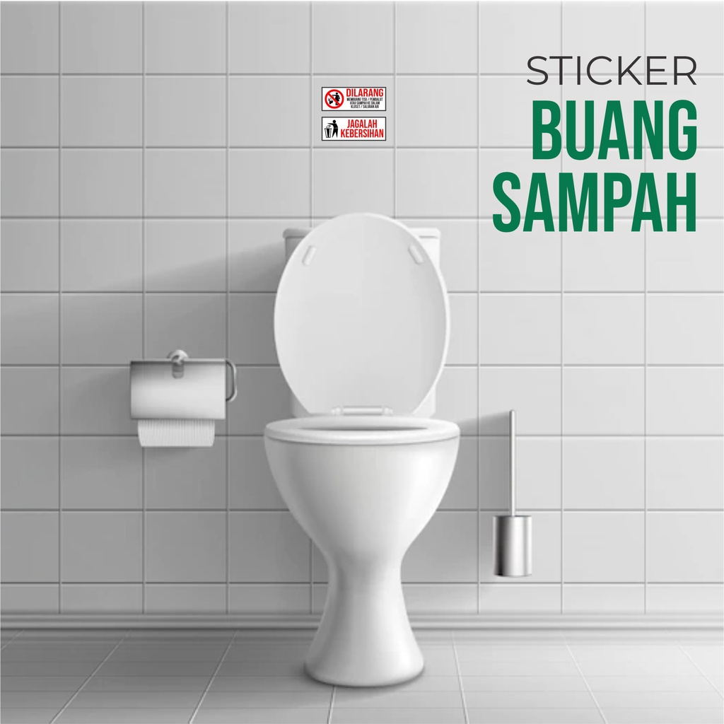 

Stiker Dilang Buang Sampah Ke Closet