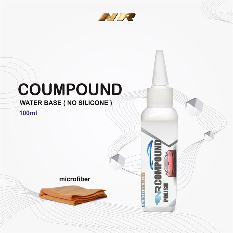 NR COUMPOND Penghilang Baret Body Mobil,Motor dan helm no silicone waterbase