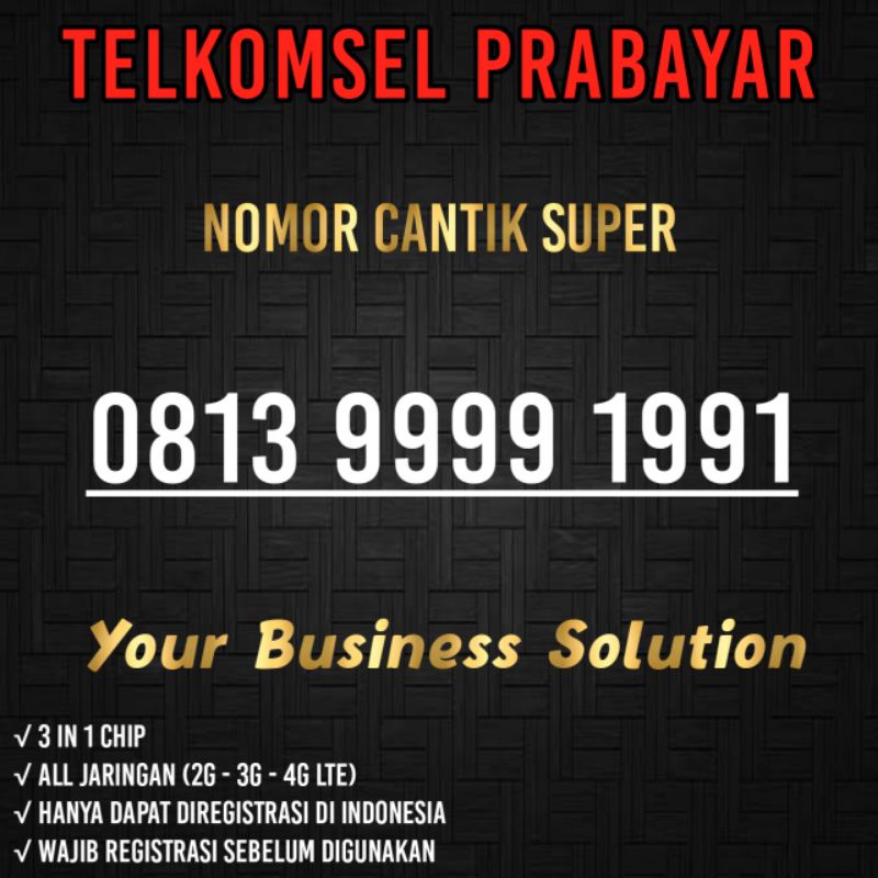 TELKOMSEL NOMOR CANTIK SIMPATI 4G 5G KUARTET TAHUN LAHIR 0813 9999 1991