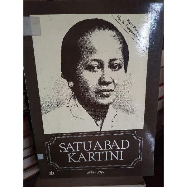 Satu Abad Kartini. 1879-1979.