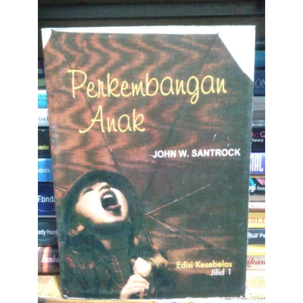 

Perkembangan Anak Edisi 11 Buku 1 By John W. Santrock