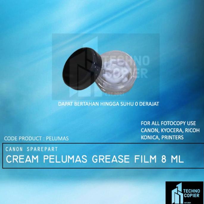 PELUMAS FIXING FILM FOTOCOPY GREASE TAHAN PANAS ORIGINAL